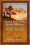 Change your story, change your life - using shamanic and jungian tools to a