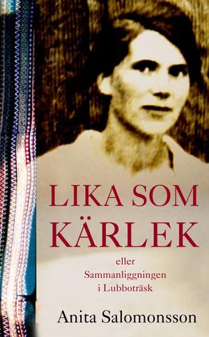 Lika som kärlek eller sammanliggningen i Lubboträsk | 1:a upplagan