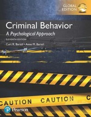 Criminal Behavior: A Psychological Approach, Global Edition | 11:e upplagan