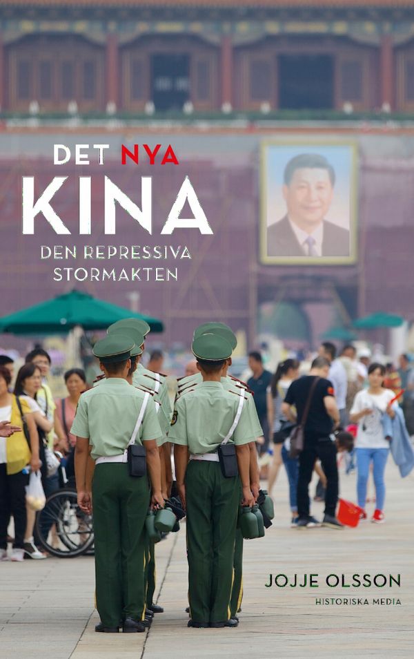 Det nya Kina : den repressiva stormakten | 0:e upplagan