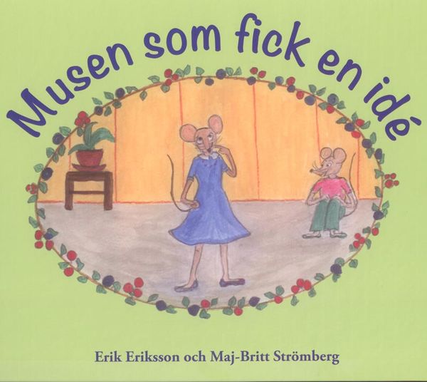 Musen som fick en idé | 1:a upplagan
