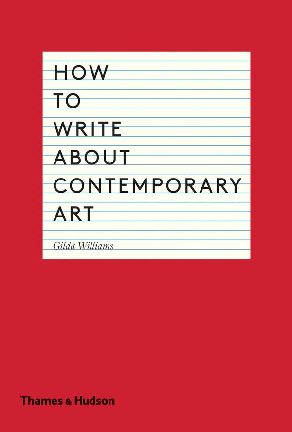 How to Write About Contemporary Art | 0:e upplagan
