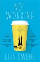 Not Working - Lisa Owens