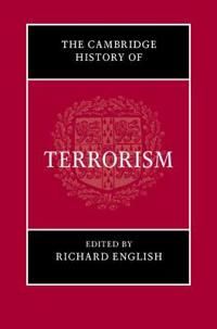 The Cambridge History of Terrorism