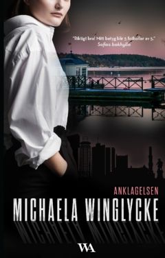 Anklagelsen - Michaela Winglycke