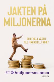 Jakten på miljonerna