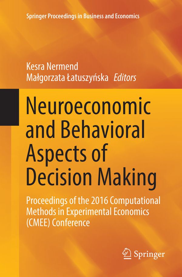 Neuroeconomic and Behavioral Aspects of Decision Making | 1:a upplagan
