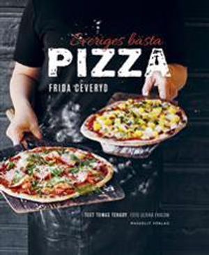 Sveriges bästa pizza | 1:a upplagan