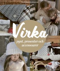 Virka pynt, presenter och accessoarer