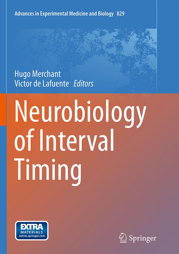 Neurobiology of Interval Timing | 1:a upplagan