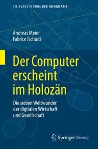 Der Computer erscheint im Holozän | 1:a upplagan