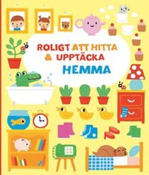 Roligt att hitta & upptäcka hemma | 1:a upplagan