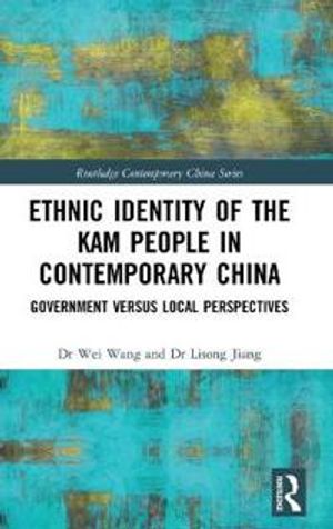 Ethnic Identity of the Kam People in Contemporary China