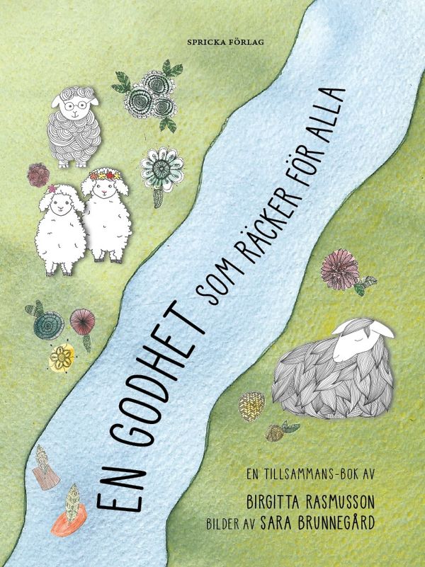 En godhet som räcker för alla | 1:a upplagan