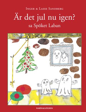 Är det jul nu igen? sa Spöket Laban | 1:a upplagan