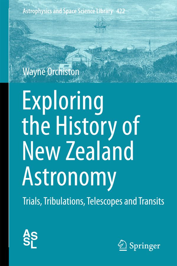 Exploring the History of New Zealand Astronomy | 1:a upplagan