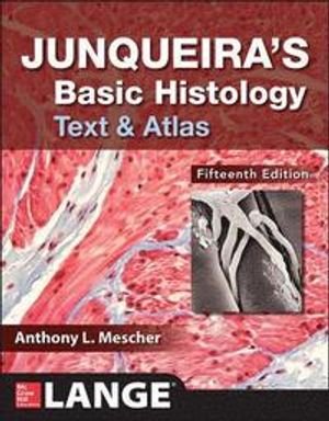 Junqueira's Basic Histology | 15:e upplagan