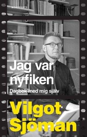 Jag var nyfiken : Dagbok med mig själv | 1:a upplagan