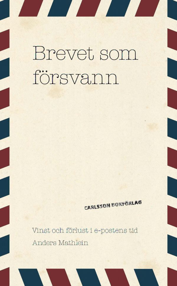 Brevet som försvann | 1:a upplagan