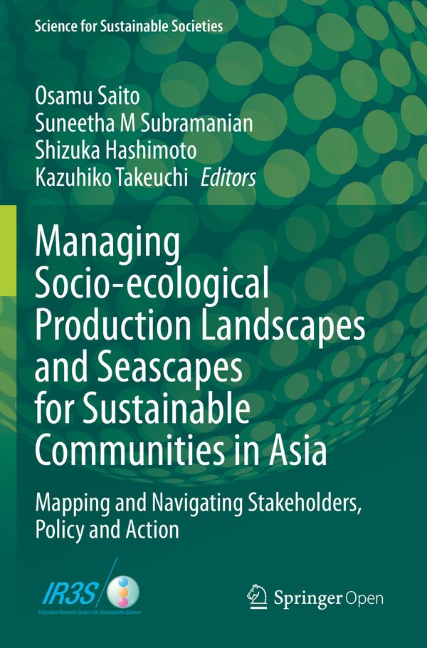 Managing Socio-ecological Production Landscapes and Seascapes for Sustainable Communities in Asia | 1:a upplagan