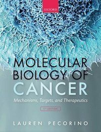 Molecular Biology of Cancer
