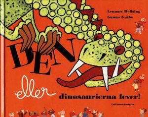 DEN eller dinosaurierna lever! | 1:a upplagan