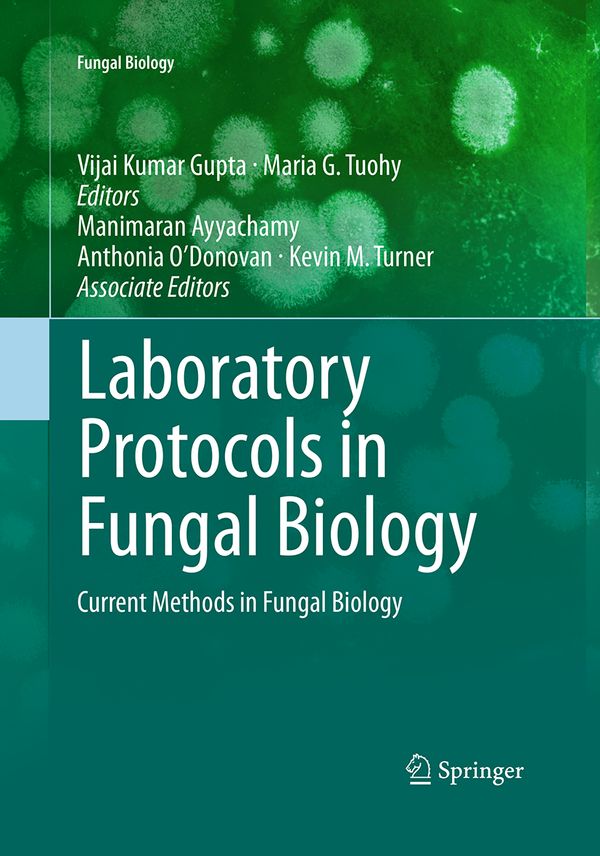 Laboratory Protocols in Fungal Biology | 1:a upplagan