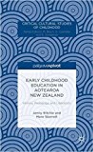 Early Childhood Education in Aotearoa New Zealand: History, Pedagogy, and Liberation