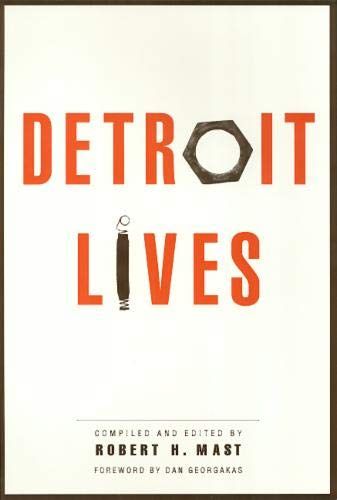 Detroit Lives - Mast Robert H