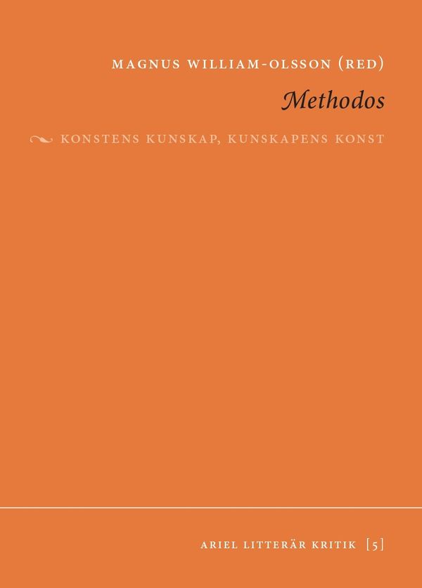 Methodos : konstens kunskap, kunskapens konst | 1:a upplagan