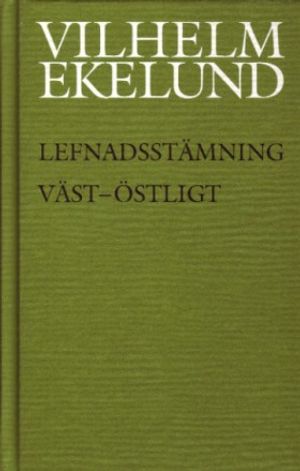 Lefnadsstämning; Väst-Östligt