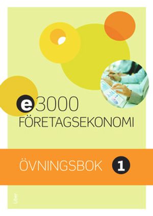 E3000 Företagsekonomi 1 Övningsbok | 1:a upplagan