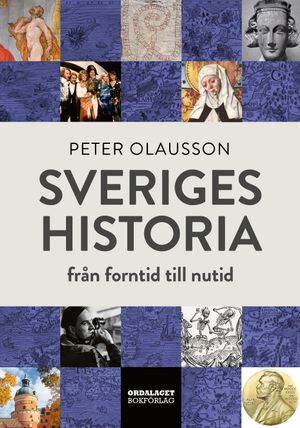 Sveriges historia - från forntid till nutid |  2:e upplagan