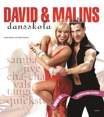 David & Malins dansskola : Cha-cha-cha, samba, jive, vals, tango och quickstep