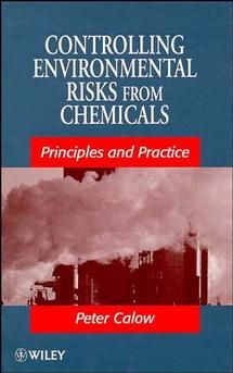 Controlling Environmental Risks from Chemicals: Principles and Practice | 1:a upplagan