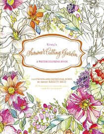 Kristys summer cutting garden - a watercoloring book