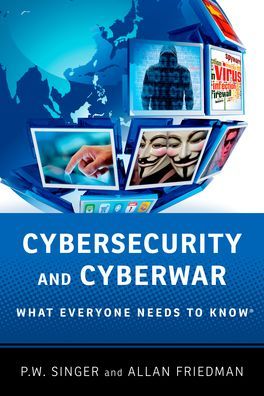 Cybersecurity and Cyberwar | 0:e upplagan