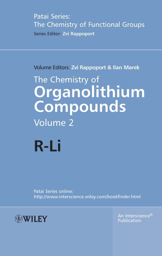 The Chemistry of Organolithium Compounds, Volume 2, The Chemistry of Organo | 1:a upplagan