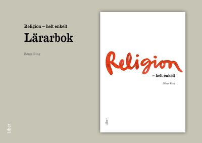 Religion : helt enkelt Lärarbok | 1:a upplagan