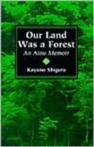 Our Land Was A Forest