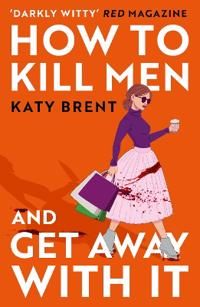 How to Kill Men and Get Away With It | 0:e upplagan