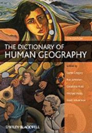 The Dictionary of Human Geography | 5:e upplagan