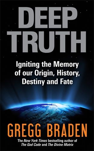 Deep truth - igniting the memory of our origin, history, destiny and fate | 0:e upplagan