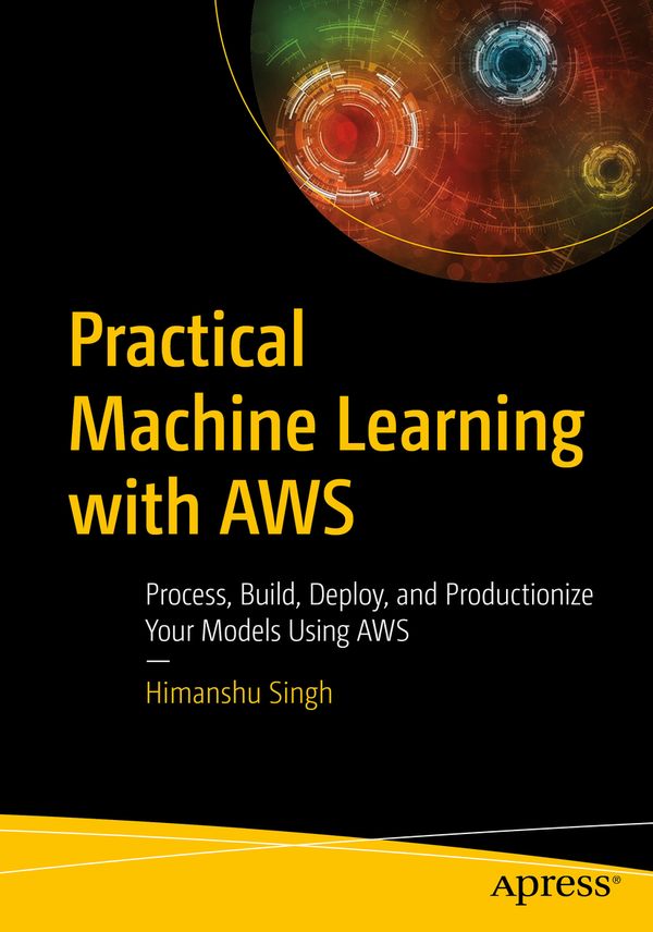 Practical Machine Learning with AWS | 1:a upplagan