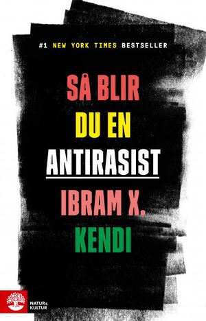 Så blir du en antirasist | 1:a upplagan