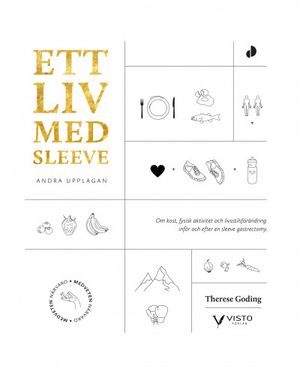 Ett liv med sleeve |  2:e upplagan