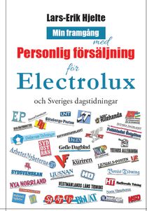Min framgång med personlig försäljning för Electrolux och Sveriges dagstidningar