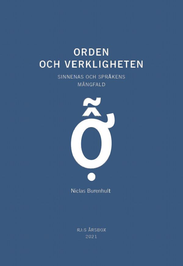 Orden och verkligheten (RJ:s årsbox 2021. Orden) | 0:e upplagan