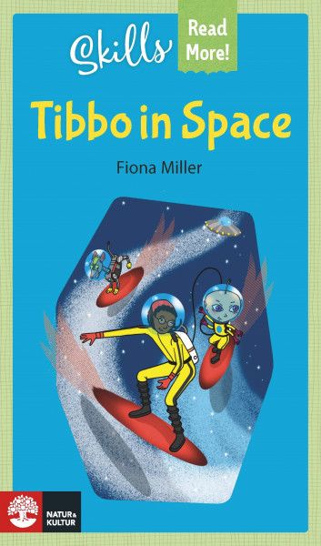 Skills Read More! Tibbo in Space - Fiona Miller - Upplaga 1