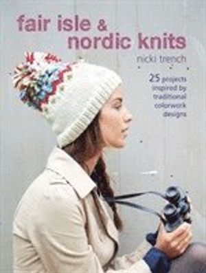 Fair Isle & Nordic Knits